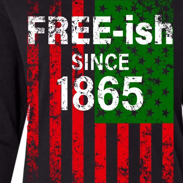 Free-ish Since 1865 Juneteenth Day Flag Black Pride Womens Cotton Relaxed Long Sleeve T-Shirt