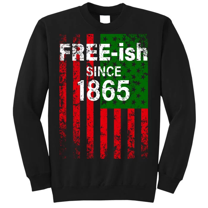 Free-ish Since 1865 Juneteenth Day Flag Black Pride Sweatshirt