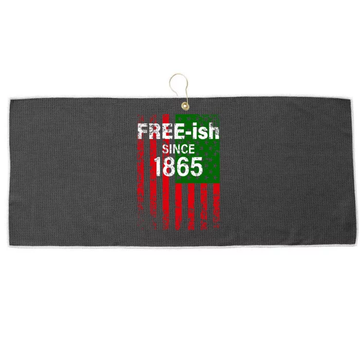 Free-ish Since 1865 Juneteenth Day Flag Black Pride Large Microfiber Waffle Golf Towel