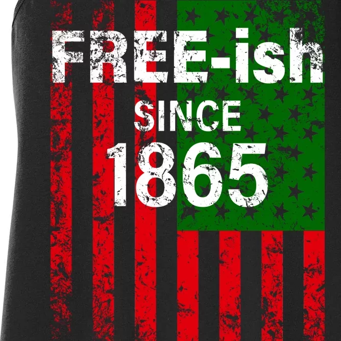 Free-ish Since 1865 Juneteenth Day Flag Black Pride Women's Racerback Tank