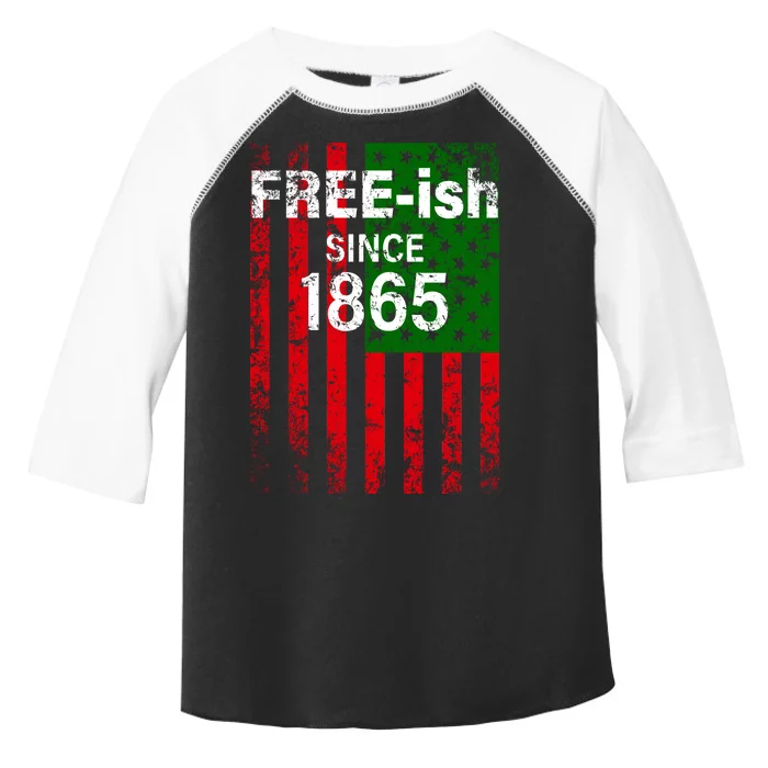 Free-ish Since 1865 Juneteenth Day Flag Black Pride Toddler Fine Jersey T-Shirt