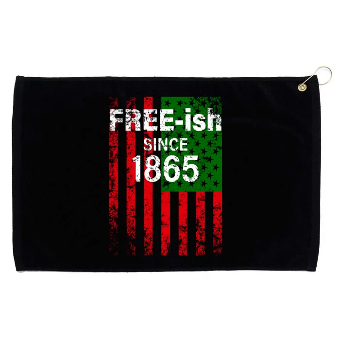 Free-ish Since 1865 Juneteenth Day Flag Black Pride Grommeted Golf Towel