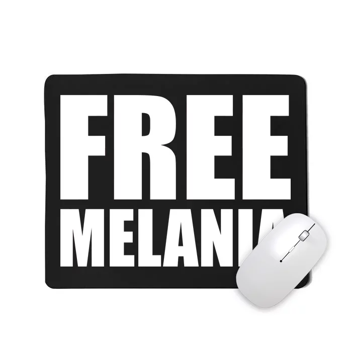 Free Melania Bold Text Mousepad