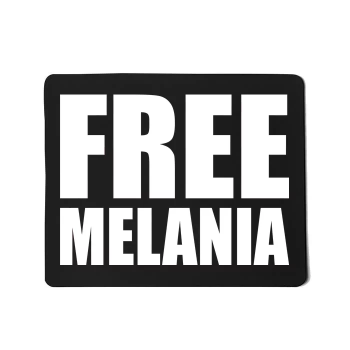 Free Melania Bold Text Mousepad