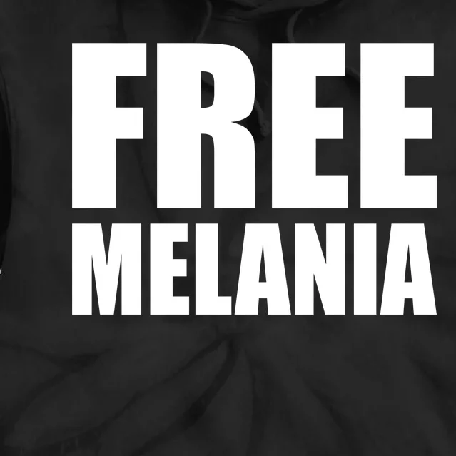 Free Melania Bold Text Tie Dye Hoodie