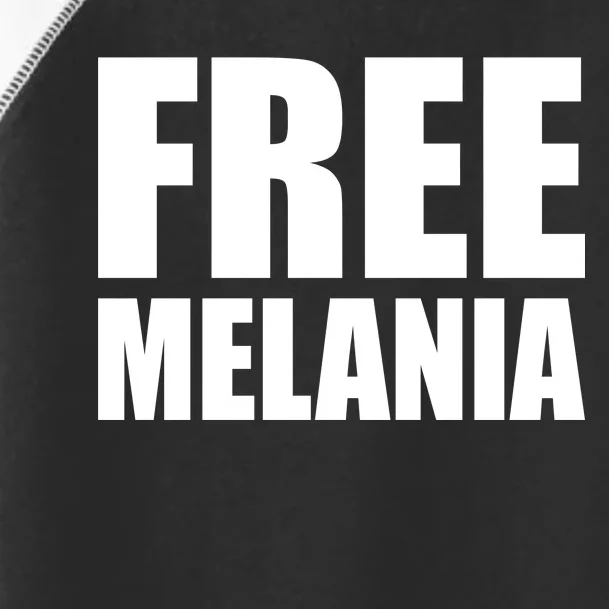 Free Melania Bold Text Toddler Fine Jersey T-Shirt