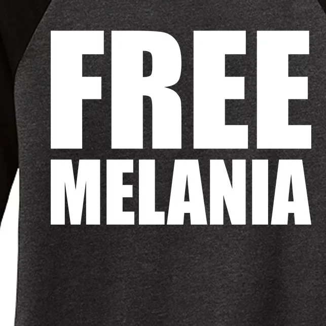 Free Melania Bold Text Women's Tri-Blend 3/4-Sleeve Raglan Shirt