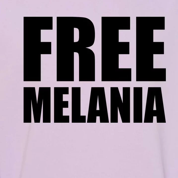 Free Melania Bold Text Garment-Dyed Sweatshirt