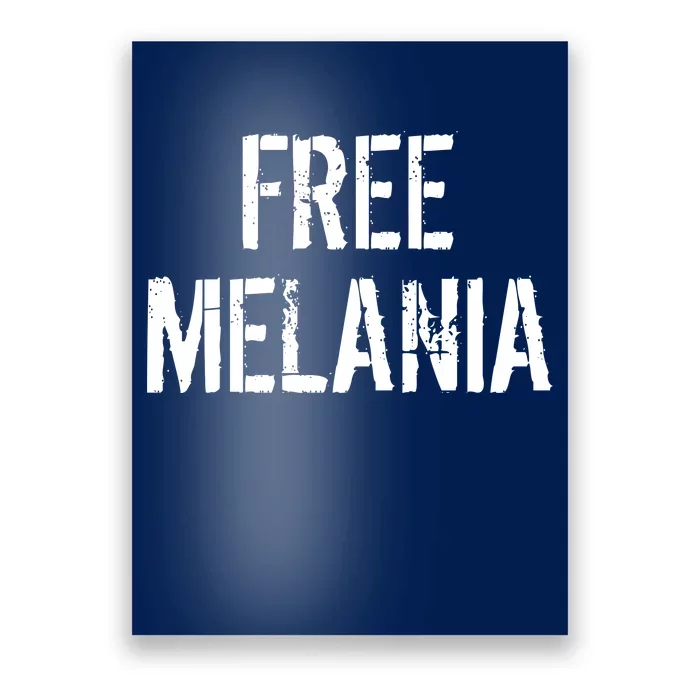 Free Melania Funny Distressed Logo Poster