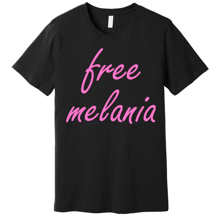 Free Melania Pink Script Logo Premium T-Shirt