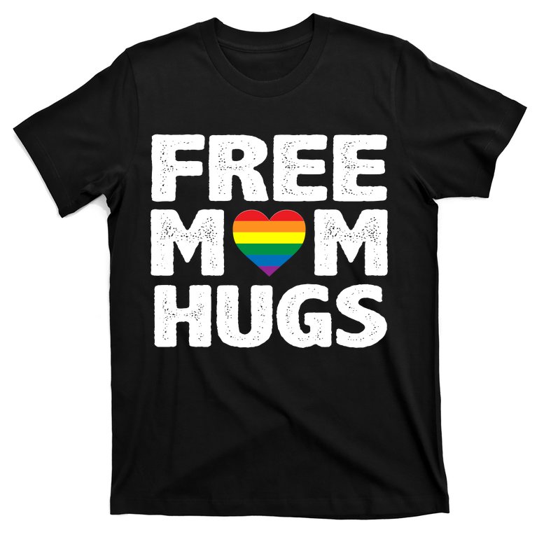 Free Mom Hugs Pride T-Shirt | TeeShirtPalace