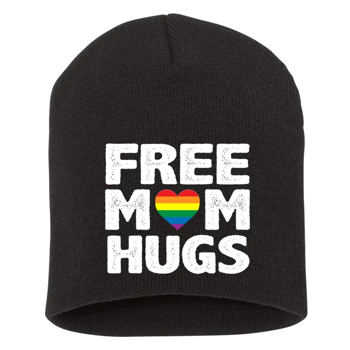 Free Mom Hugs Pride Short Acrylic Beanie