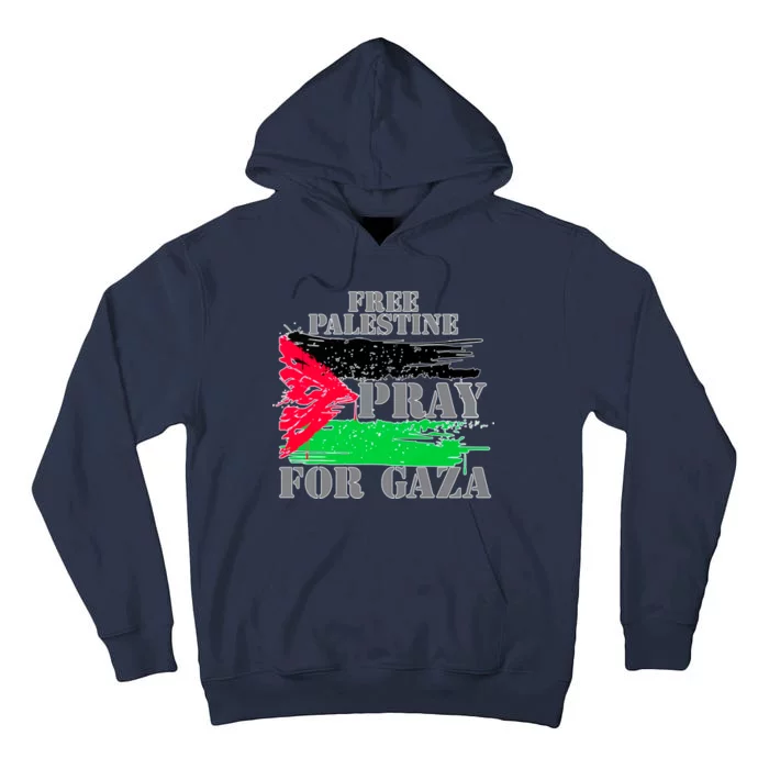 Free Palestine Pray For Gaza Palestinian Flag Tall Hoodie