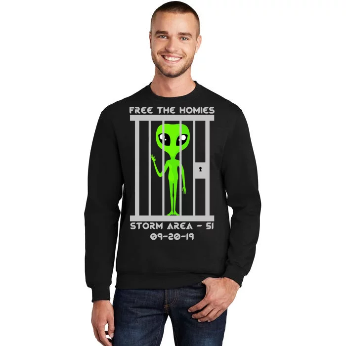 Free The Aliens Storm Area 51 Tall Sweatshirt