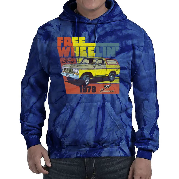 Free Wheelin 1978 Ford Bronco Tie Dye Hoodie