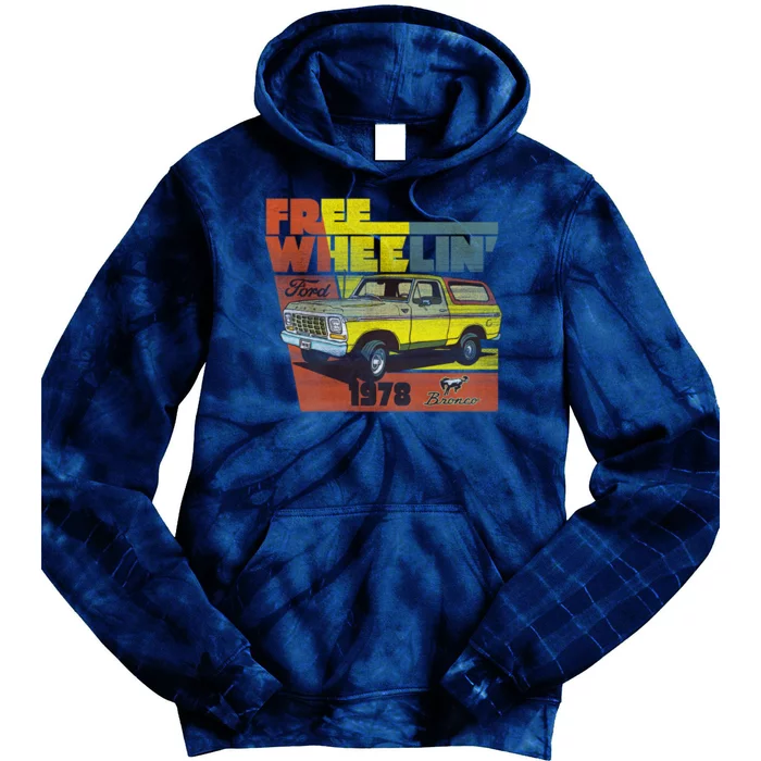 Free Wheelin 1978 Ford Bronco Tie Dye Hoodie