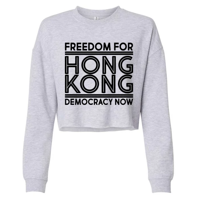 Freedom For Hong Kong Democracy Now Cropped Pullover Crew