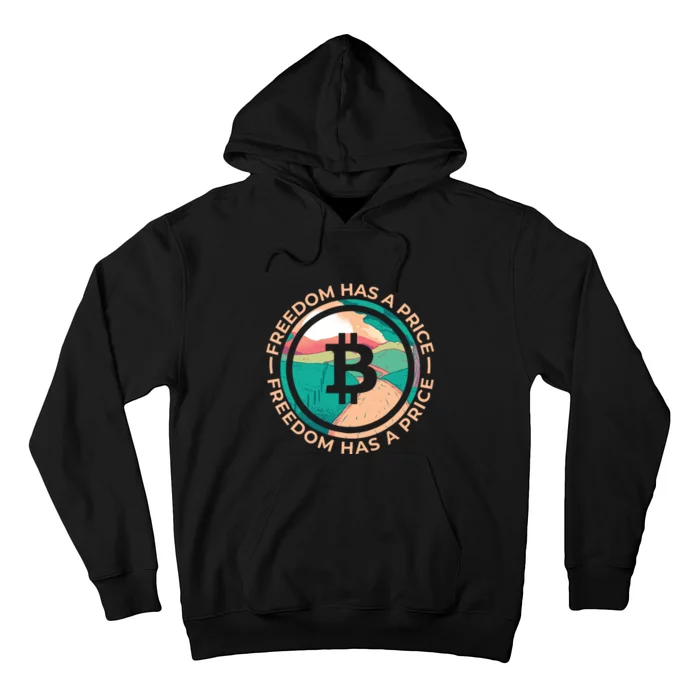 Freedom Has  Price Bitcoin Hoodie