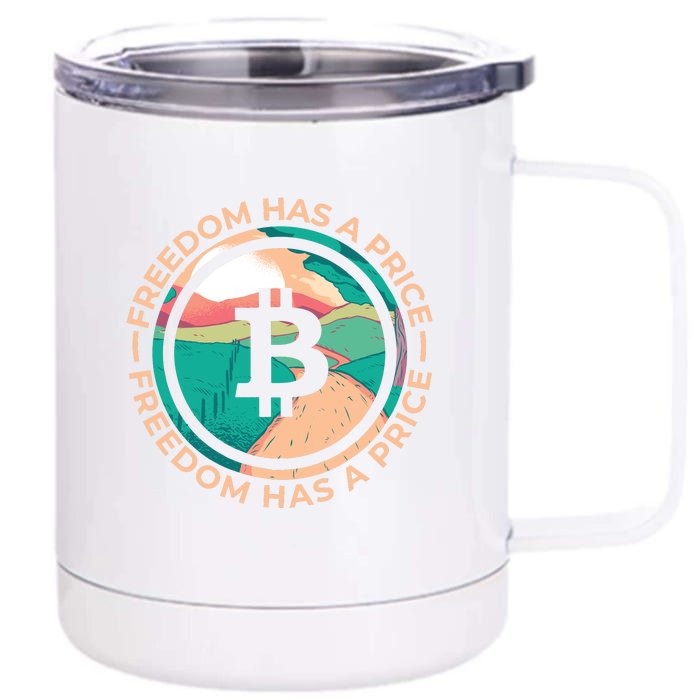 Freedom Has  Price Bitcoin Front & Back 12oz Stainless Steel Tumbler Cup