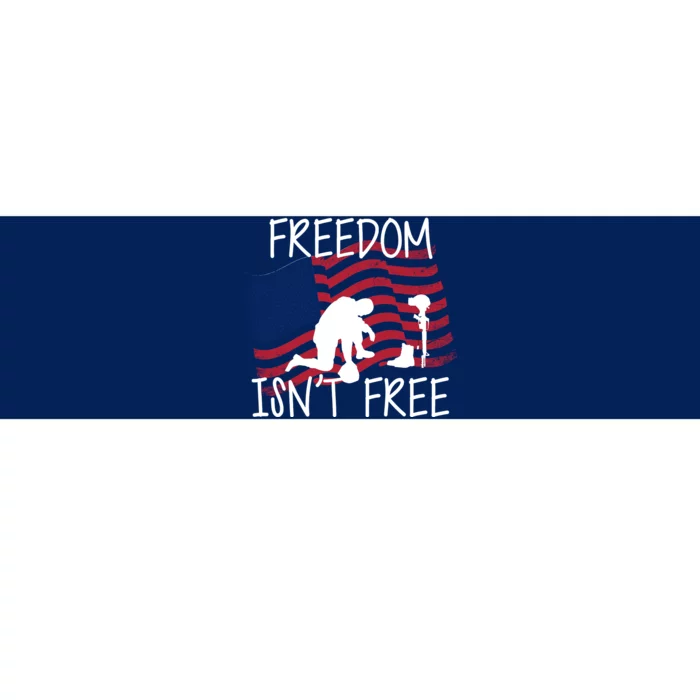 Freedom Isn't Free Bumper Sticker