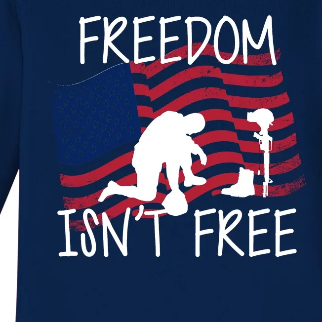 Freedom Isn't Free Baby Long Sleeve Bodysuit