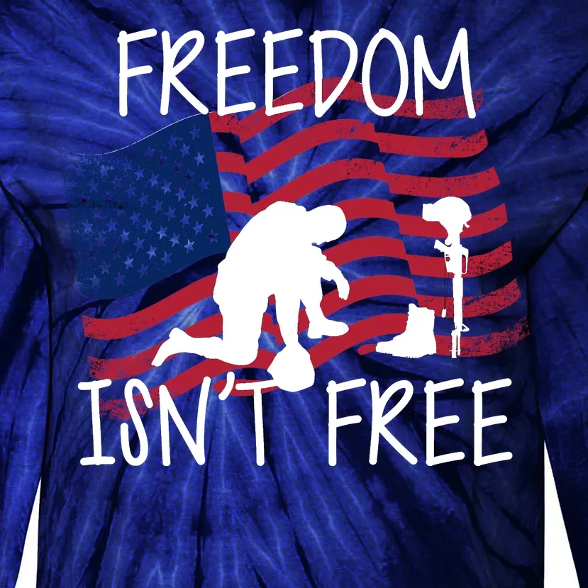 Freedom Isn't Free Tie-Dye Long Sleeve Shirt