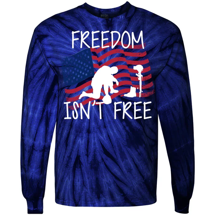 Freedom Isn't Free Tie-Dye Long Sleeve Shirt