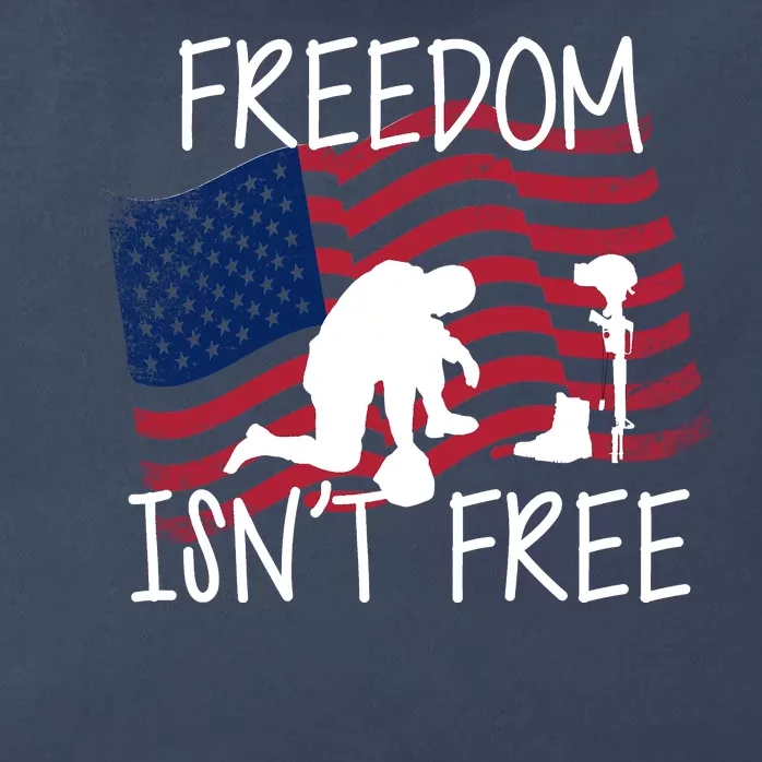 Freedom Isn't Free Zip Tote Bag