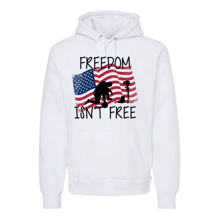 Freedom Isn't Free Premium Hoodie