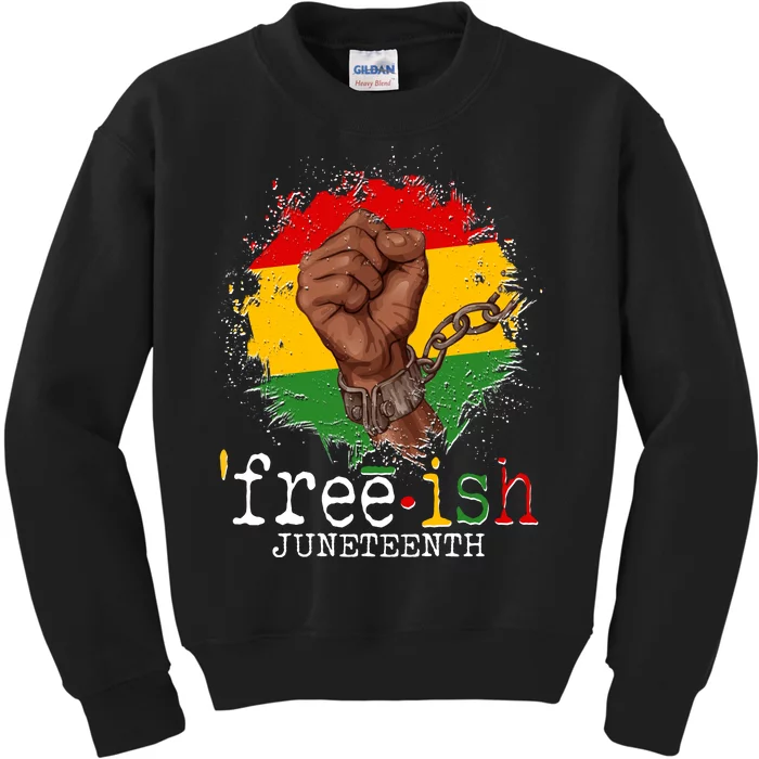 Freeish Juneteenth June 19 Fist Breaking Chains Kids Sweatshirt