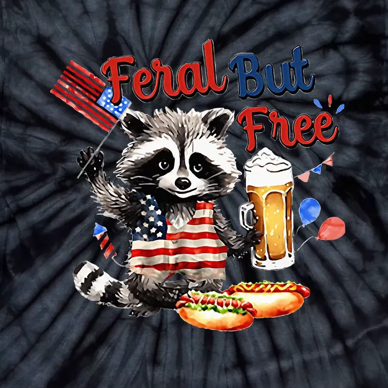 Funny Raccoon Feral But Free 4th Of July American Flag Tie-Dye T-Shirt