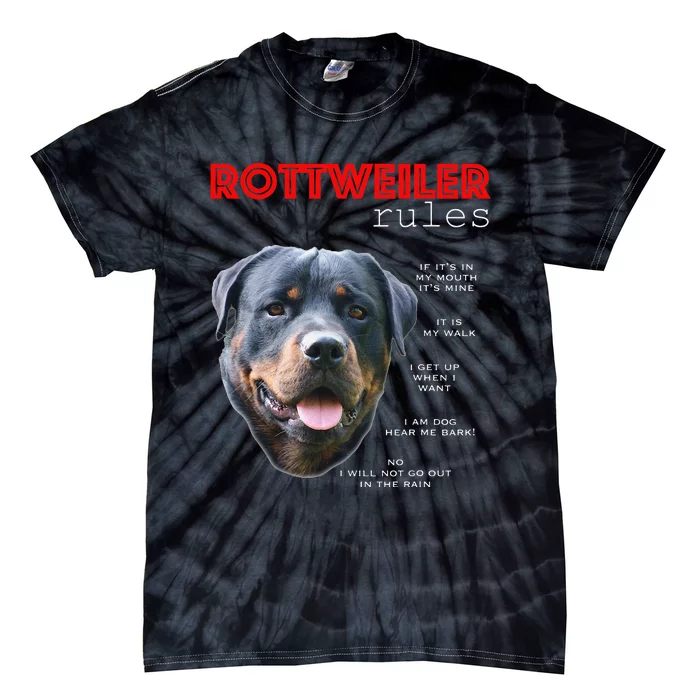 Funny rules for the owner of a Rottweiler Tie-Dye T-Shirt