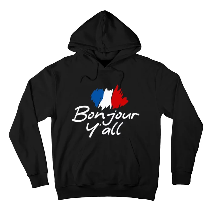 France Roots French Lover Bonjour YAll Hoodie