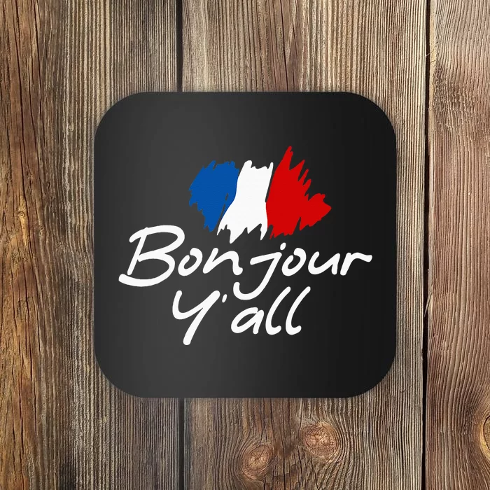 France Roots French Lover Bonjour YAll Coaster