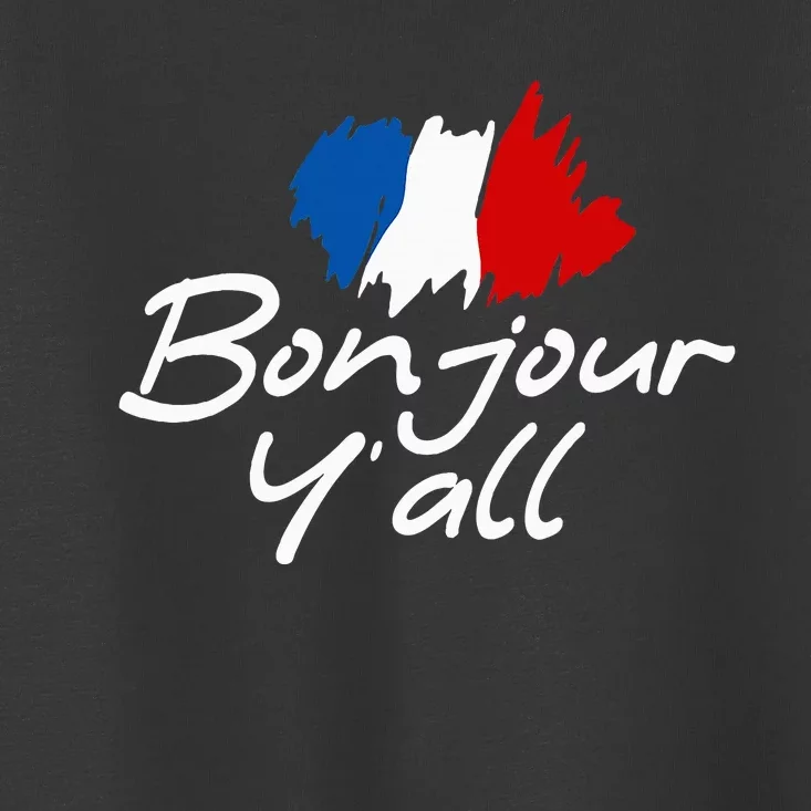 France Roots French Lover Bonjour YAll Toddler T-Shirt