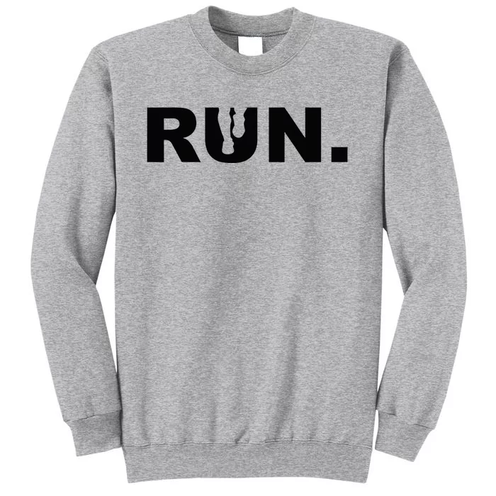 Funny Runner For Runner Best Run Sports For Run Lover Tall Sweatshirt