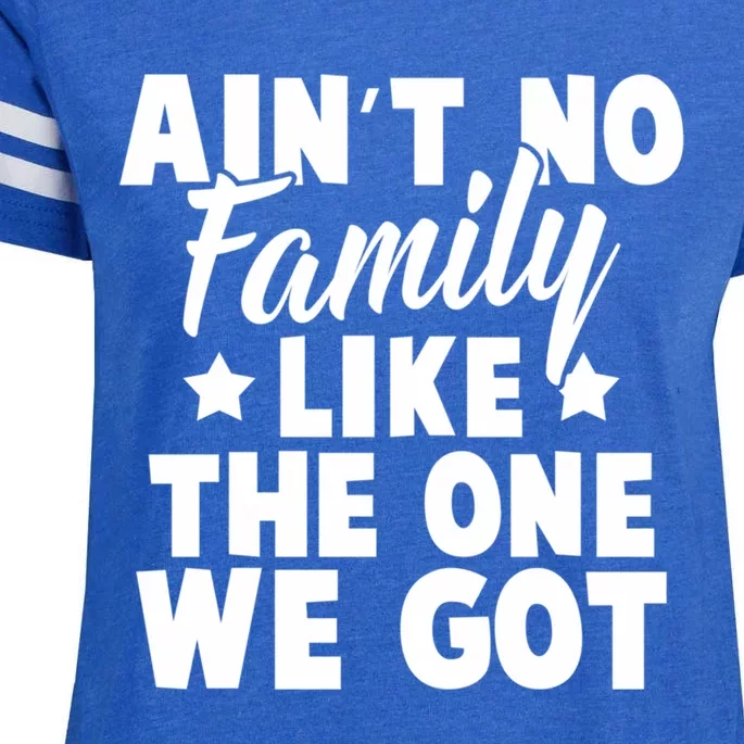 Family Reunion Family Connection No Family Like One We Got Funny Gift Enza Ladies Jersey Football T-Shirt