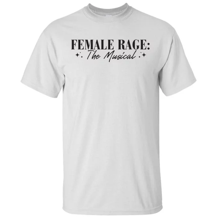 Female Rage Tall T-Shirt