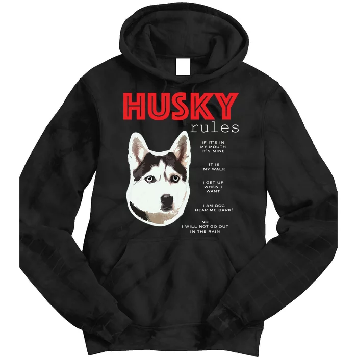 Funny Rules For The Owner Of A Siberian Husky Tie Dye Hoodie