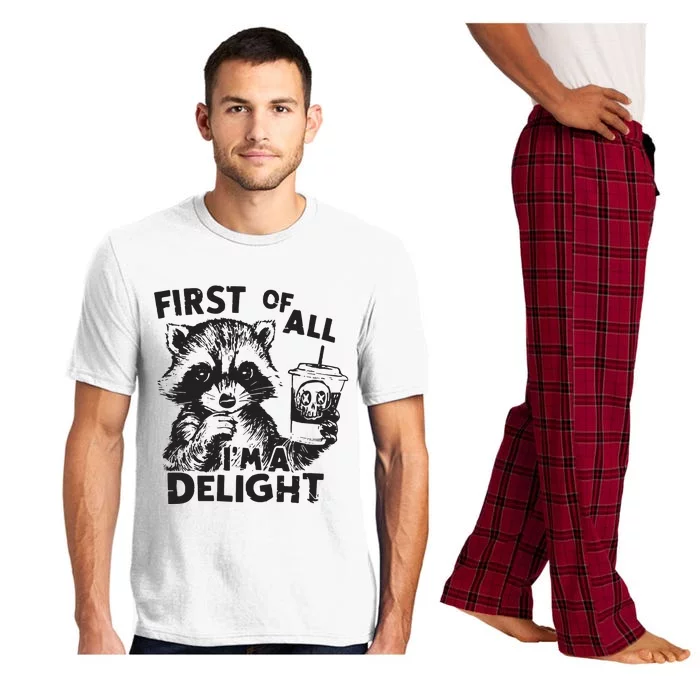 Funny Raccoon First Of All IM A Delight Sarcastic Pajama Set