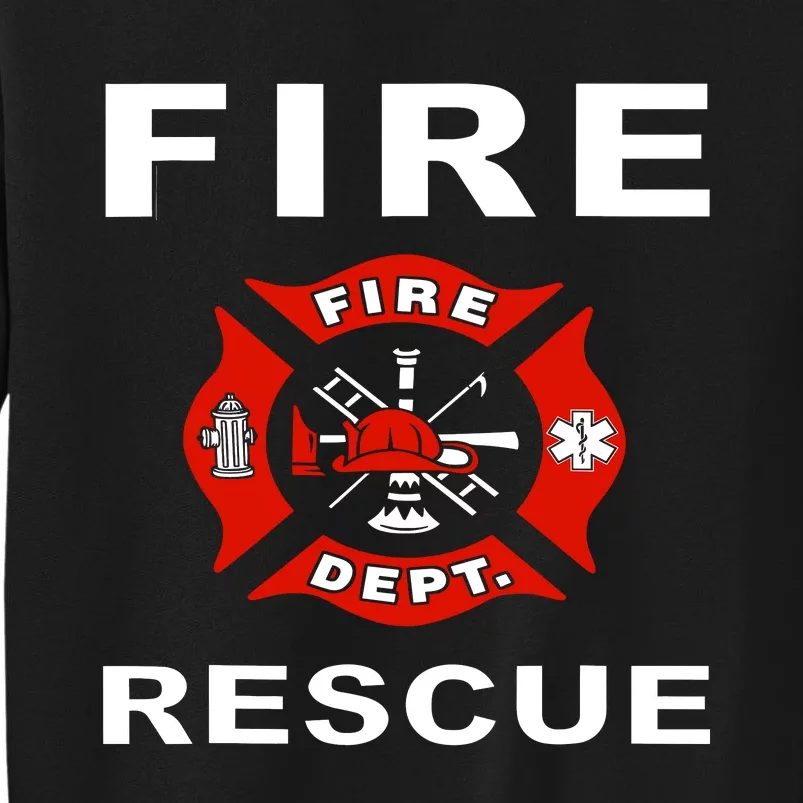 Fire Rescue Fire Fighter Fireman Sweatshirt