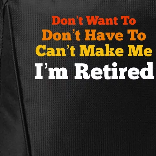 Funny Retirement For Adult, Sarcastic Graphic Tee City Backpack