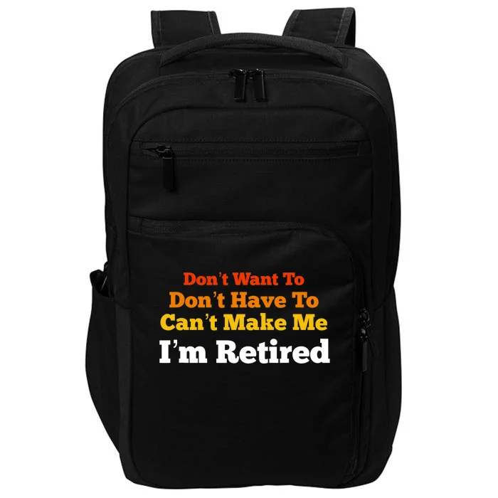 Funny Retirement For Adult, Sarcastic Graphic Tee Impact Tech Backpack