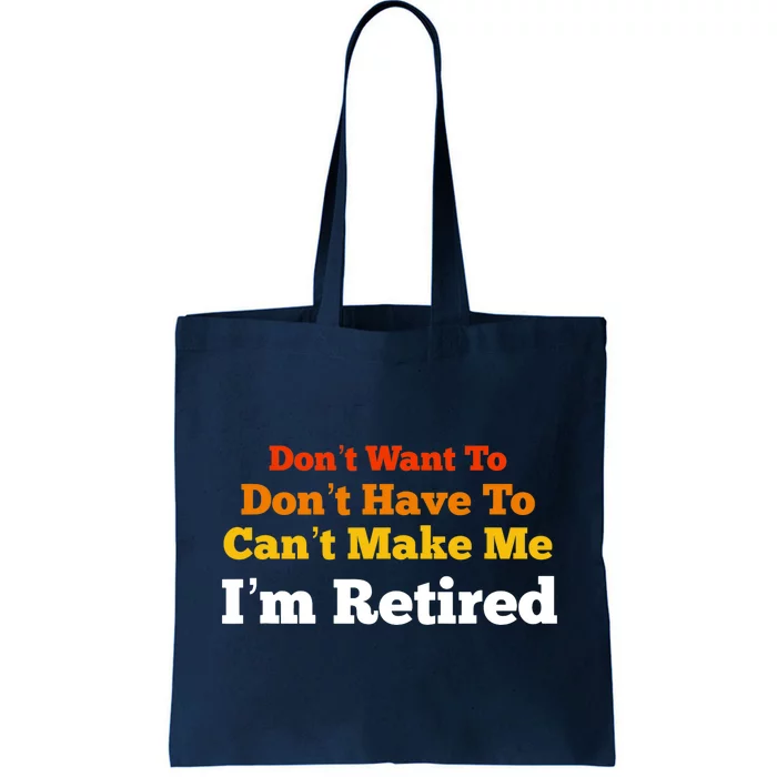 Funny Retirement For Adult, Sarcastic Graphic Tee Tote Bag