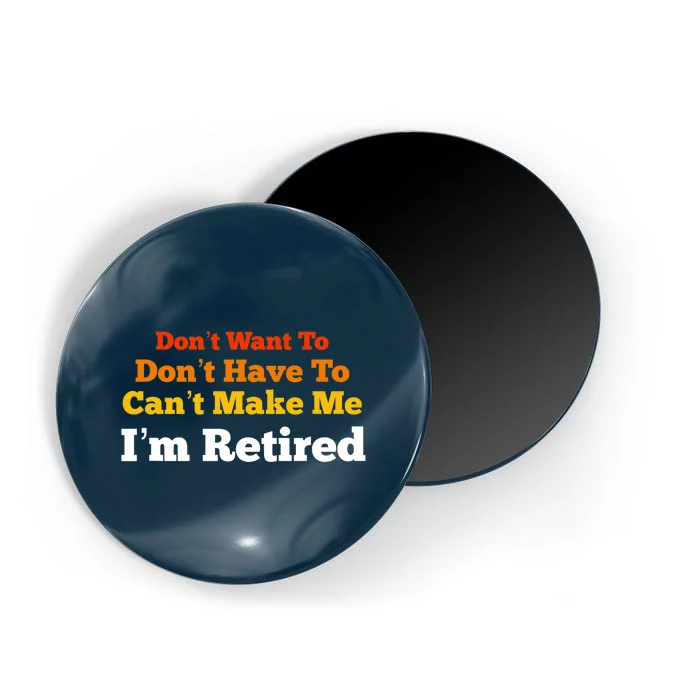 Funny Retirement For Adult, Sarcastic Graphic Tee Magnet