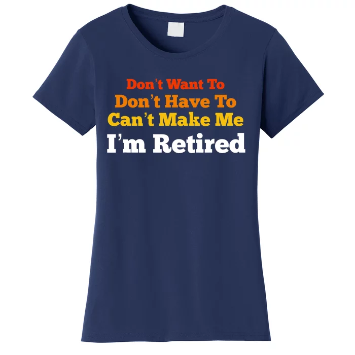 Funny Retirement For Adult, Sarcastic Graphic Tee Women's T-Shirt