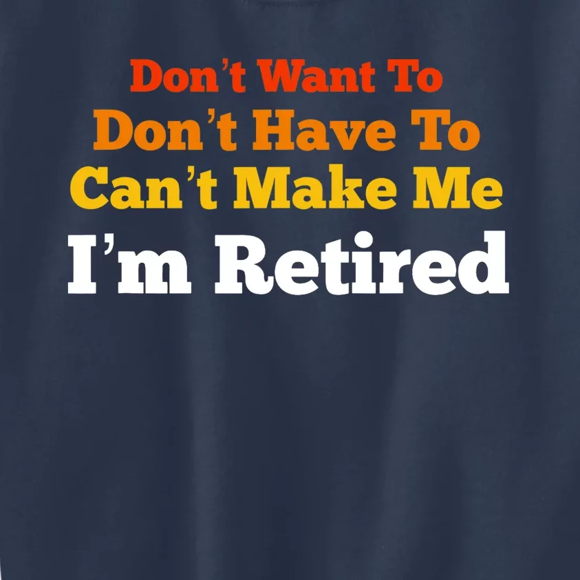 Funny Retirement For Adult, Sarcastic Graphic Tee Kids Sweatshirt