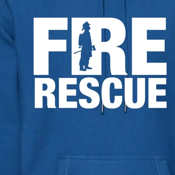 Fire Rescue Firefighter Honor Brave Tee Gift Idea Gift Premium Hoodie