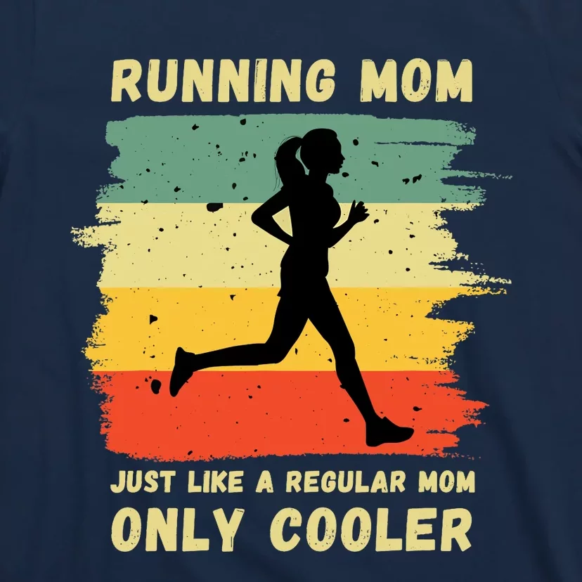 Funny Running For Wo Mom Marathon Runner Coach Marathoner T-Shirt