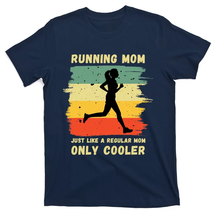 Funny Running For Wo Mom Marathon Runner Coach Marathoner T-Shirt